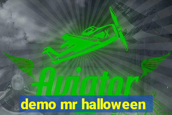 demo mr halloween